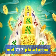 mel 777 plataforma